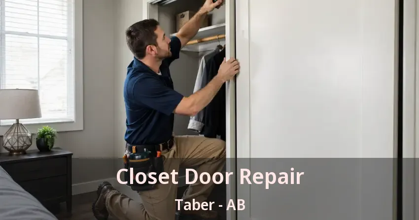 Closet Door Repair Taber - AB Closet Door Repair Taber - AB