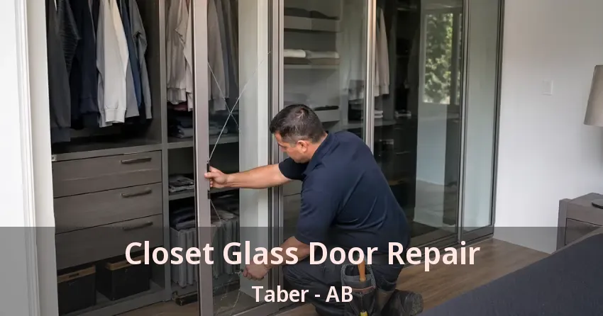 Closet Glass Door Repair Taber - AB