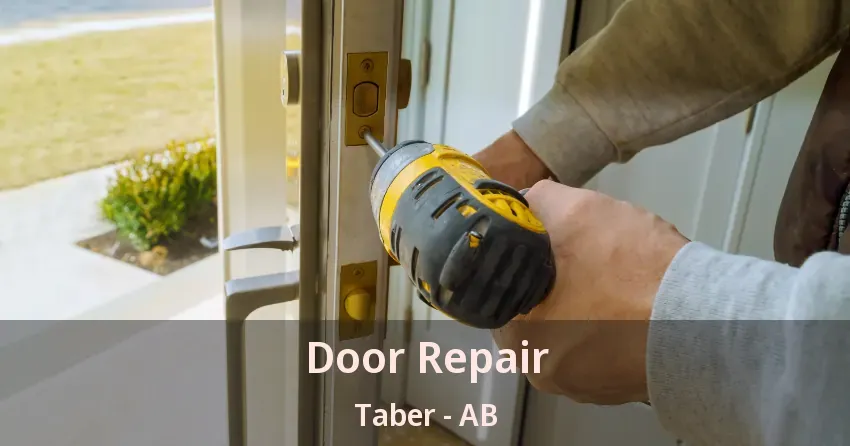 Door Repair Taber - AB Door Repair Taber - AB