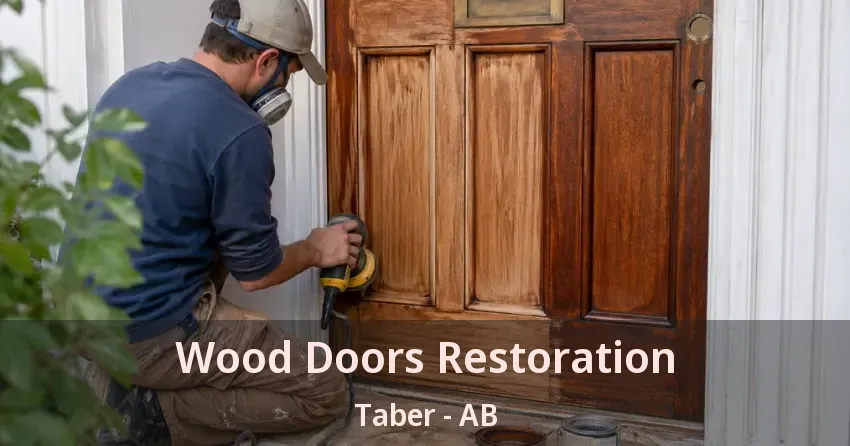 Wood Doors Restoration Taber - AB